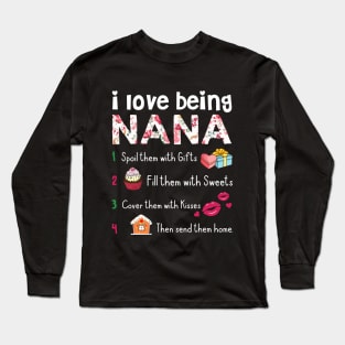 I Love Being Nana T-Shirt Gift Idea Long Sleeve T-Shirt